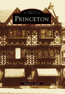 Princeton, New Jersey (Images of America Series)