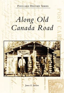 Along Old Canada Road, Maine (Postcard History Series)