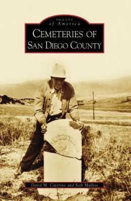 Cemeteries of San Diego County, California (Images of America Series)