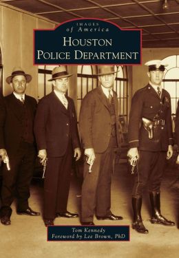 Houston Police Department, Texas (Images of America Series)