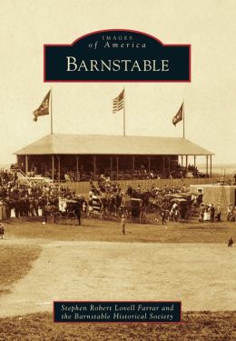 Barnstable, Massachusetts (Images of America Series)