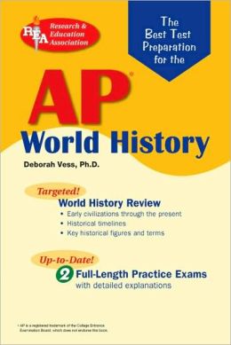 AP World History (REA) - The Best Test Prep for the AP World History