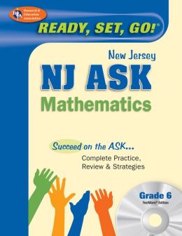 NJ ASK Mathematics Grade 6 w/CD-ROM (REA) - Ready, Set Go!