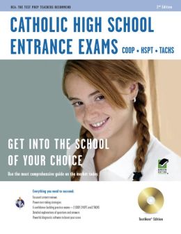 Catholic High School Entrance Exams 2/e with TestWare(REA)