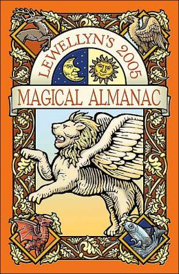 Llewellyn's 2005 Magical Almanac