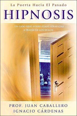 Hipnosis: La puerta hacia el pasado
