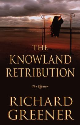 The Knowland Retribution (Locator Series #1)