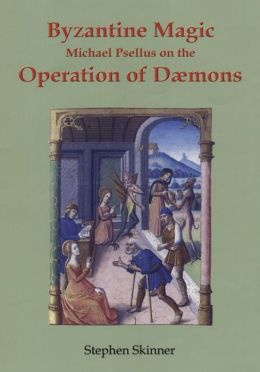 Michael Psellus on the Operation of Daemons