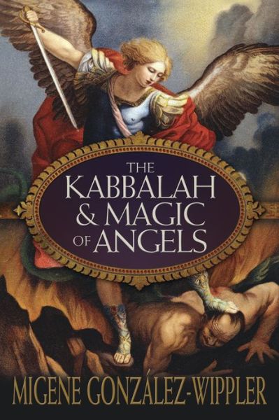 Download ebook free it The Kabbalah & Magic of Angels