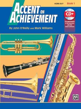 Accent on Achievement, Bk 1: Horn in F, Book & CD