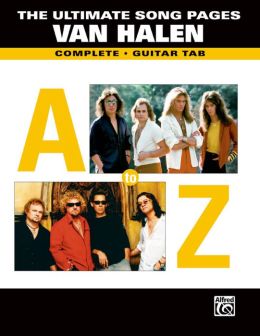 The Ultimate Song Pages Van Halen: A To Z Gtr Tab Van Halen