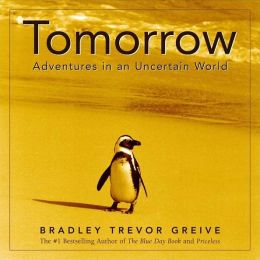 Tomorrow: Adventures in an Uncertain World