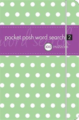 Pocket Posh Word Search 2: 100 Puzzles