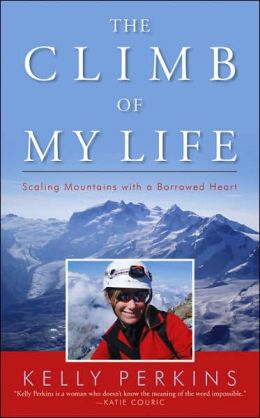 Climb of My Life: Scaling Mountains with a Borrowed Heart