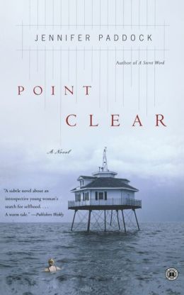 Point Clear: A Novel Jennifer Paddock