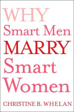 Why Smart Men Marry Smart Women