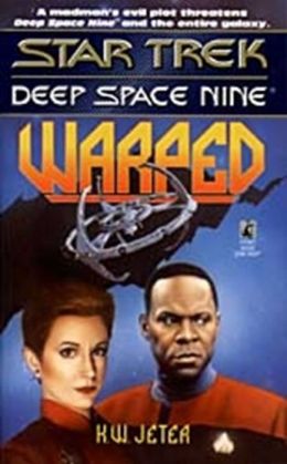 Warped (Star Trek: Deep Space Nine) K. W. Jeter
