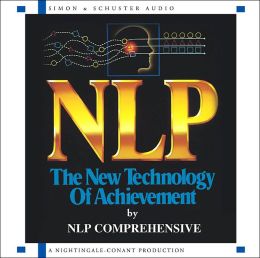 NLP: The New Technology of Achievement; CD