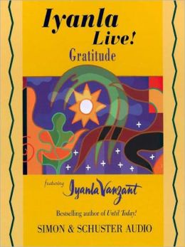 Gratitude (Iyanla Live! Series)