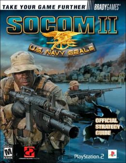 SOCOM II: U.S. Navy SEALs Official Strategy Guide Thomas Layton