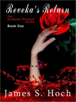 Reveka's Return [Crimson Pursuit Bk 1]