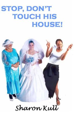 Stop, Don't Touch This House!