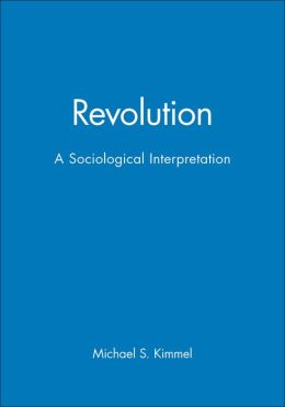 Revolution - A Sociological Interpretation