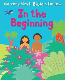 My Very First: In the Beginning