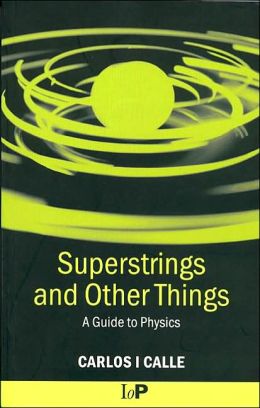 Superstrings and Other Things