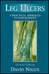 Leg Ulcers: A Practical Approach to Management
