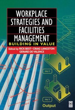 Workplace Strategies And Facilities Management