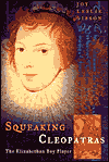 Squeaking Cleopatras: The Elizabethan Boy Player