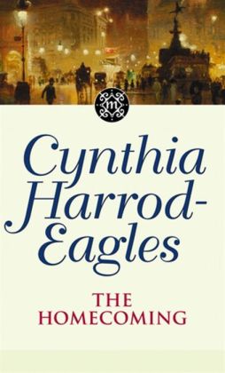 The Homecoming (Morland Dynasty) Cynthia Harrod-Eagles
