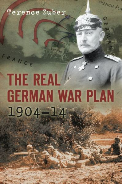 Textbook download The Real German War Plan, 1904-14