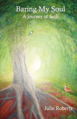 Baring My Soul: A Journey of Faith