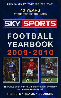 Sky Sports Football Yearbook 2009-2010 Jack Rollin and Glenda Rollin