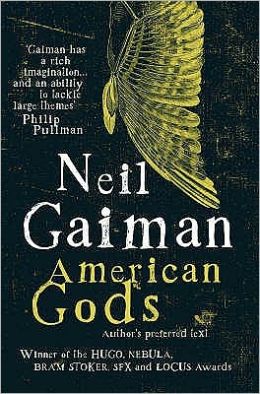 American Gods The Author S Preferred Text By Neil Gaiman