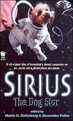 Sirius: The Dog Star Martin H. Greenberg and Alexander Potter