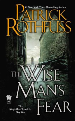 The Wise Man's Fear (The Kingkiller Chronicle) Patrick Rothfuss