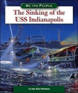 The Sinking of the USS Indianapolis