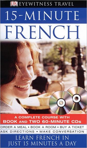 Eyewitness Travel Guides: 15-Minute French