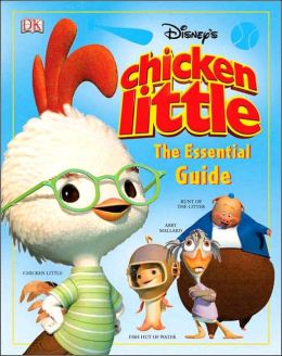 Chicken Little, The Essential Guide by Catherine Saunders