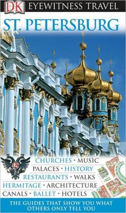 Eyewitness Travel Guide: St. Petersburg