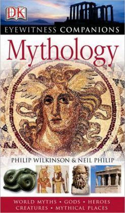 Mythology (Eyewitness Companions Series)