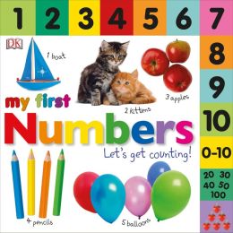My First Numbers: Let's Get Counting