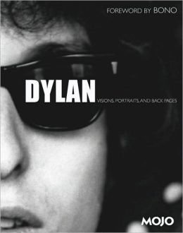 Dylan: Visions, Portraits, & Back Pages