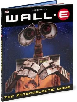 Wall-E: The Intergalactic Guide