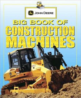 John Deere: Big Book of Construction Machines