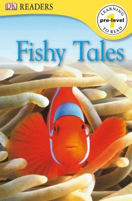 Fishy Tales (DK Readers Pre-Level 1 Series)