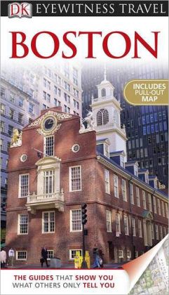Eyewitness Travel Guide: Boston